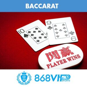 Baccarat tại 868VIP